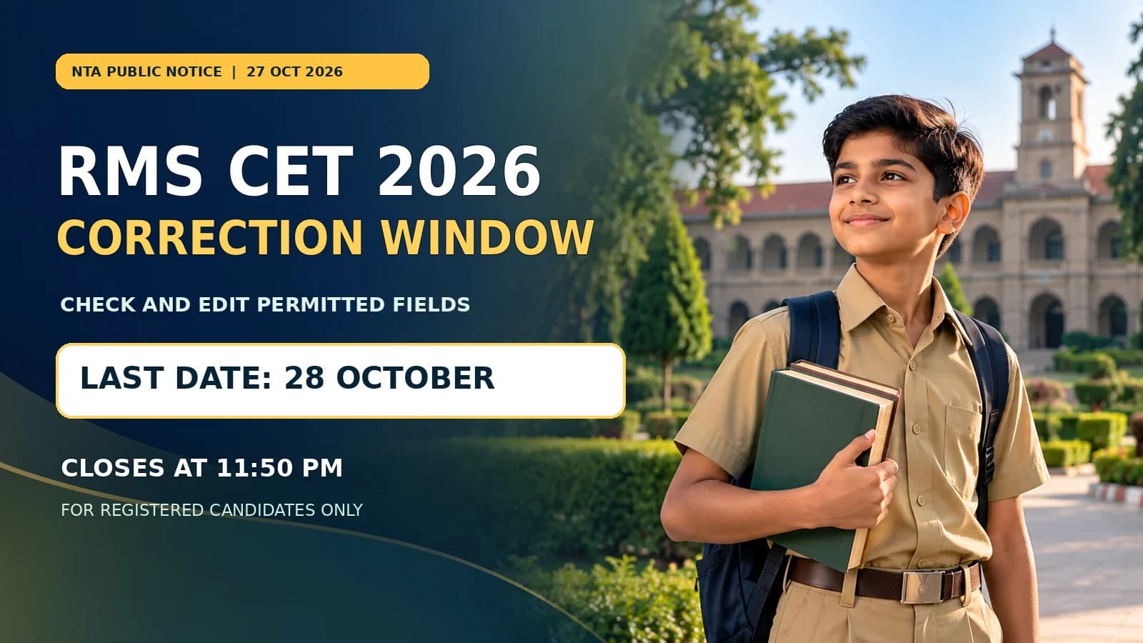 RMS CET 2026 correction window banner showing the final correction deadline of 28 October 2026 at 11:50 PM for registered candidates.